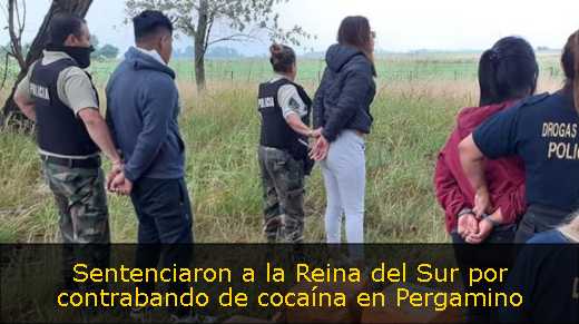 Sentenciaron a la Reina del Sur por contrabando de cocaína en Pergamino 