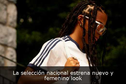 La selección nacional estrena nuevo y femenino look 