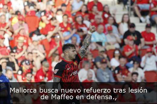 Mallorca busca nuevo refuerzo tras lesión de Maffeo en defensa