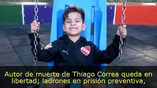 Autor de muerte de Thiago Correa queda en libertad; ladrones en prisión preventiva