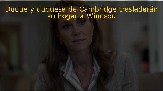Duque y duquesa de Cambridge trasladarán su hogar a Windsor. 