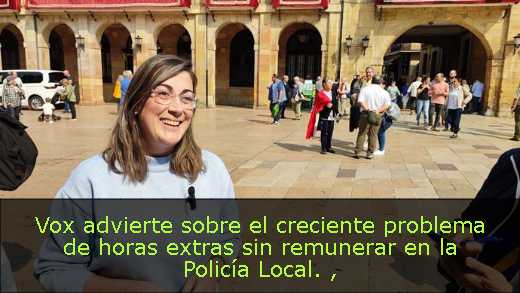 Vox advierte sobre el creciente problema de horas extras sin remunerar en la Policía Local. 