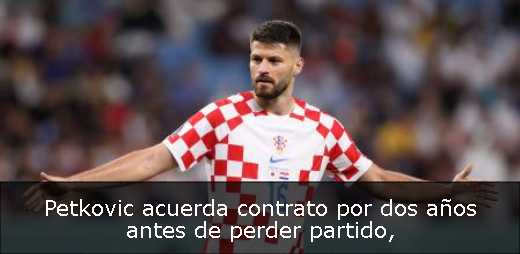 Petkovic acuerda contrato por dos años antes de perder partido Petkovic acuerda contrato por dos años antes de perder partido