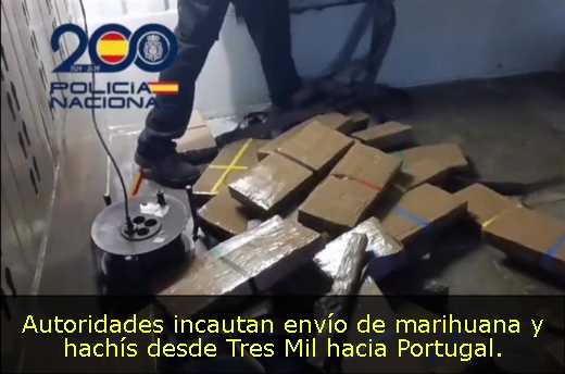 Autoridades incautan envío de marihuana y hachís desde Tres Mil hacia Portugal