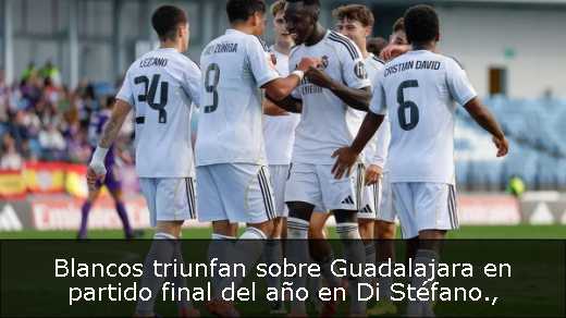 Blancos triunfan sobre Guadalajara en partido final del año en Di Stéfano