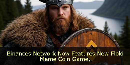 Binances Network Now Features New Floki Meme Coin Game
