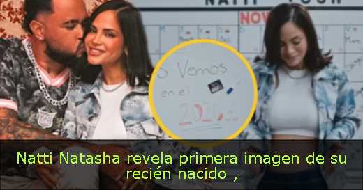 Natti Natasha revela primera imagen de su recién nacido 