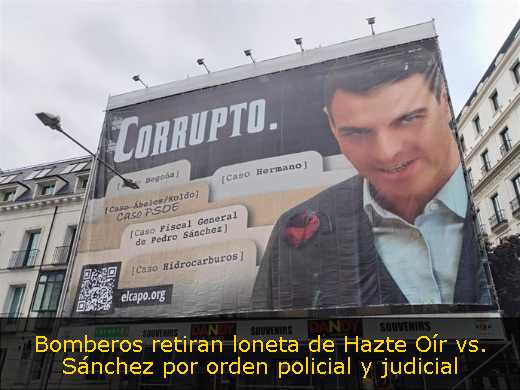 Bomberos retiran loneta de Hazte Oír vs. Sánchez por orden policial y judicial 
