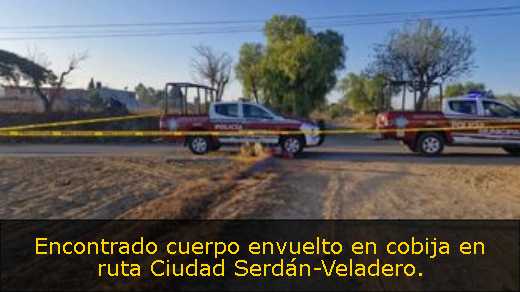 Encontrado cuerpo envuelto en cobija en ruta Ciudad Serdán-Veladero