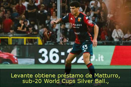 Levante obtiene préstamo de Matturro, sub-20 World Cups Silver Ball