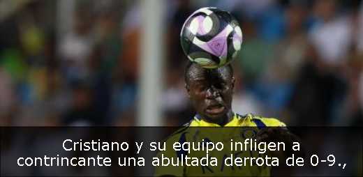 Cristiano y su equipo infligen a contrincante una abultada derrota de 0-9