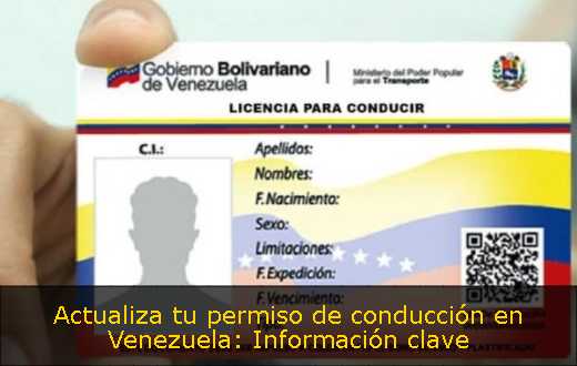 Actualiza tu permiso de conducción en Venezuela: Información clave