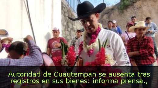 Autoridad de Cuautempan se ausenta tras registros en sus bienes: informa prensa