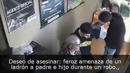 Deseo de asesinar: feroz amenaza de un ladrón a padre e hijo durante un robo