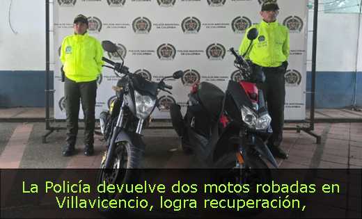 La Policía devuelve dos motos robadas en Villavicencio, logra recuperación