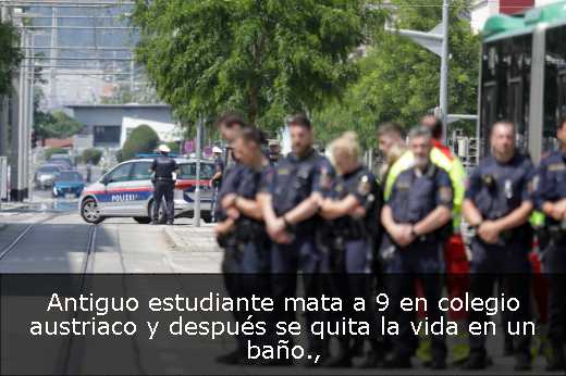 Antiguo estudiante mata a 9 en colegio austriaco y después se quita la vida en un baño