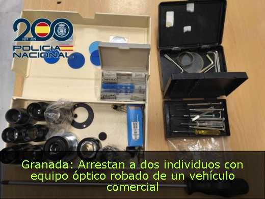 Granada: Arrestan a dos individuos con equipo óptico robado de un vehículo comercial 