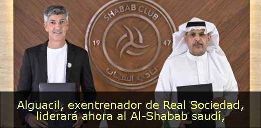Alguacil, exentrenador de Real Sociedad, liderará ahora al Al-Shabab saudí