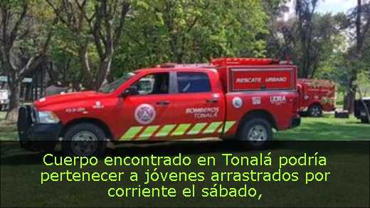 Cuerpo encontrado en Tonalá podría pertenecer a jóvenes arrastrados por corriente el sábado