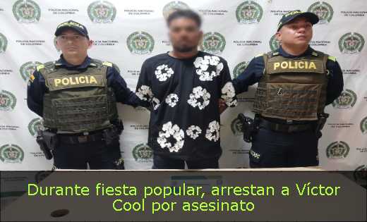 Durante fiesta popular, arrestan a Víctor Cool por asesinato 