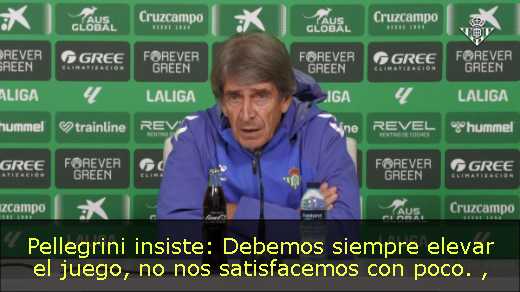 Pellegrini insiste: Debemos siempre elevar el juego, no nos satisfacemos con poco. 