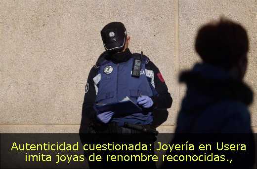 Autenticidad cuestionada: Joyería en Usera imita joyas de renombre reconocidas
