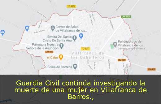 Guardia Civil continúa investigando la muerte de una mujer en Villafranca de Barros