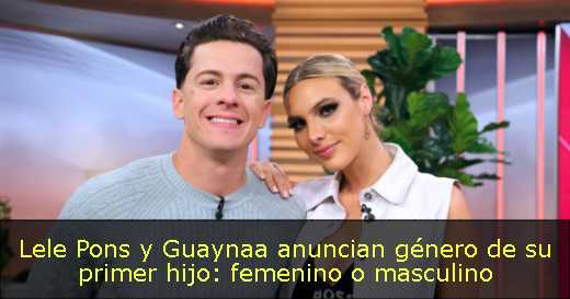 Lele Pons y Guaynaa anuncian género de su primer hijo: femenino o masculino 