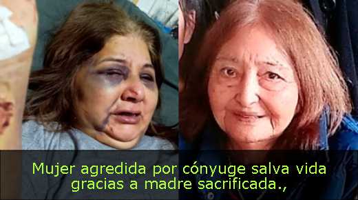 Mujer agredida por cónyuge salva vida gracias a madre sacrificada