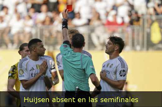 Huijsen absent en las semifinales
