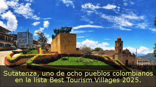 Sutatenza, uno de ocho pueblos colombianos en la lista Best Tourism Villages 2025. 