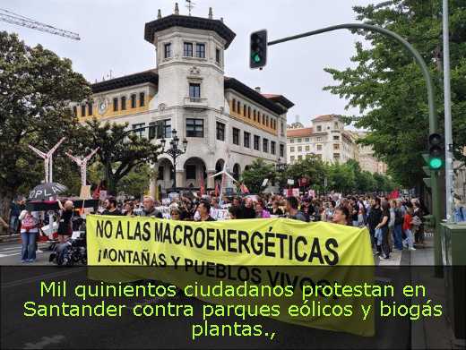 Mil quinientos ciudadanos protestan en Santander contra parques eólicos y biogás plantas