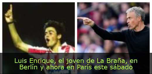 Luis Enrique, el joven de La Braña, en Berlín y ahora en París este sábado 