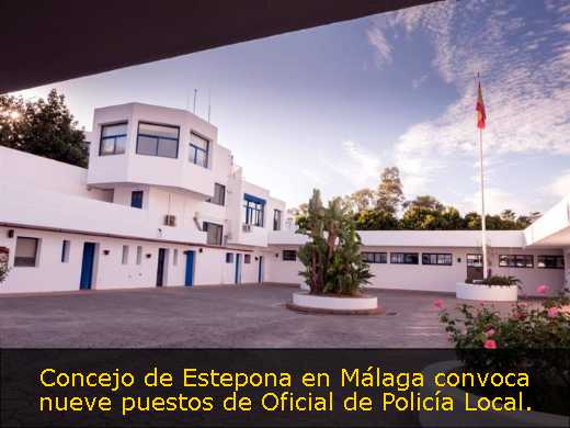 Concejo de Estepona en Málaga convoca nueve puestos de Oficial de Policía Local