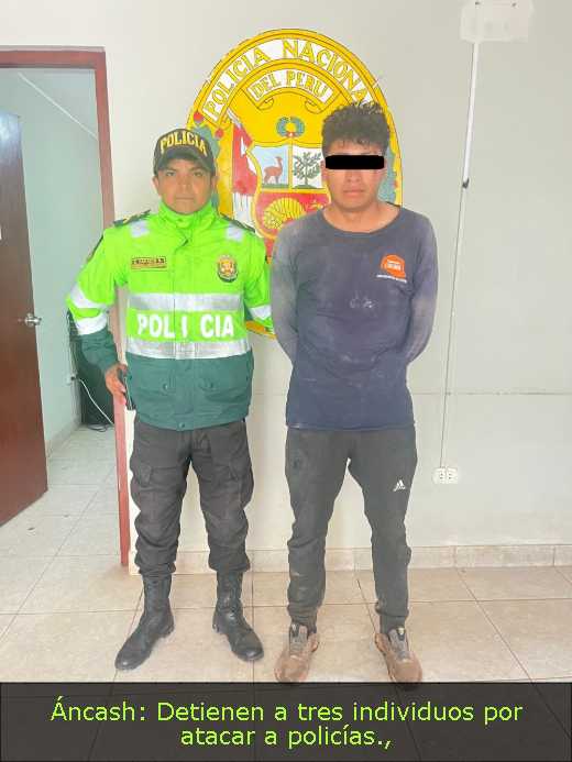 Áncash: Detienen a tres individuos por atacar a policías