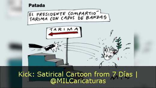 Kick: Satirical Cartoon from 7 Días | @MILCaricaturas