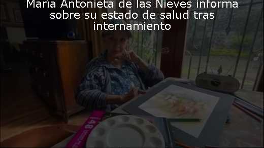 María Antonieta de las Nieves informa sobre su estado de salud tras internamiento 