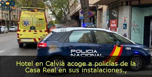 Hotel en Calvià acoge a policías de la Casa Real en sus instalaciones