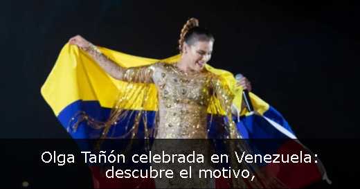 Olga Tañón celebrada en Venezuela: descubre el motivo