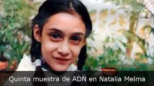 Quinta muestra de ADN en Natalia Melma
