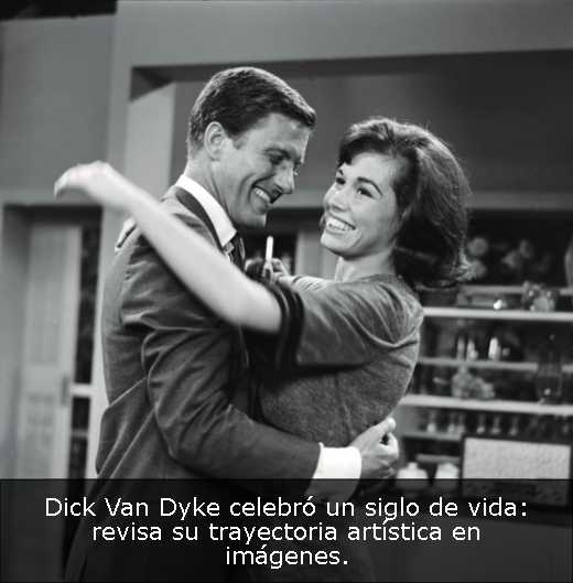 Dick Van Dyke celebró un siglo de vida: revisa su trayectoria artística en imágenes