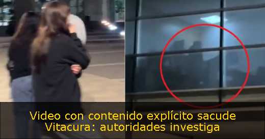 Video con contenido explícito sacude Vitacura: autoridades investiga