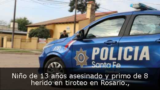 Niño de 13 años asesinado y primo de 8 herido en tiroteo en Rosario
