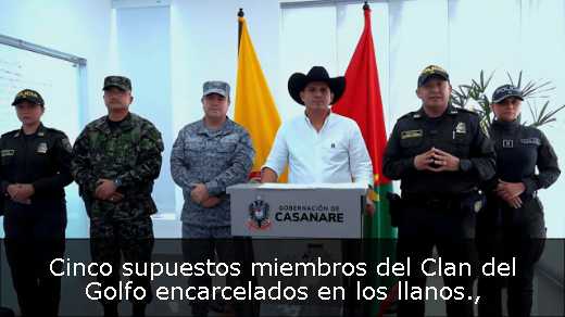 Cinco supuestos miembros del Clan del Golfo encarcelados en los llanos