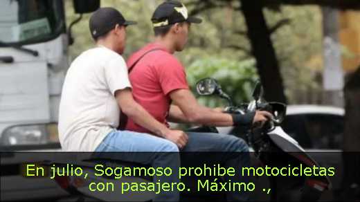 En julio, Sogamoso prohibe motocicletas con pasajero. Máximo 