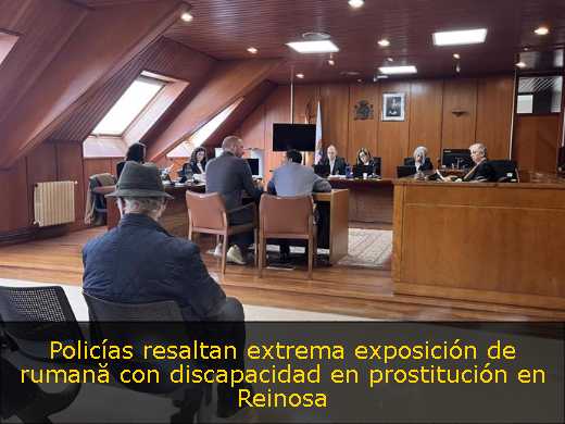 Policías resaltan extrema exposición de rumană con discapacidad en prostitución en Reinosa 