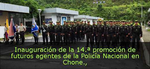 Inauguración de la 14.ª promoción de futuros agentes de la Policía Nacional en Chone