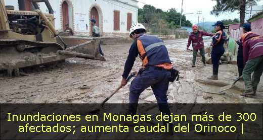 Inundaciones en Monagas dejan más de 300 afectados; aumenta caudal del Orinoco | 