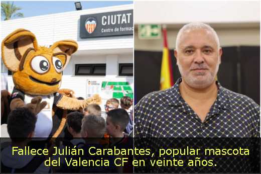 Fallece Julián Carabantes, popular mascota del Valencia CF en veinte años