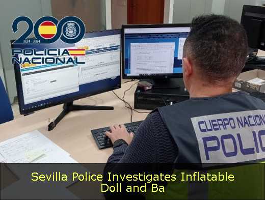 Sevilla Police Investigates Inflatable Doll and Ba